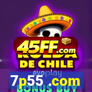 7p55 .com
